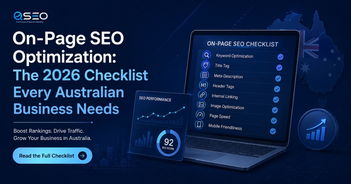 On-Page SEO Optimisation: The 2026 Checklist Every Australian Business Needs